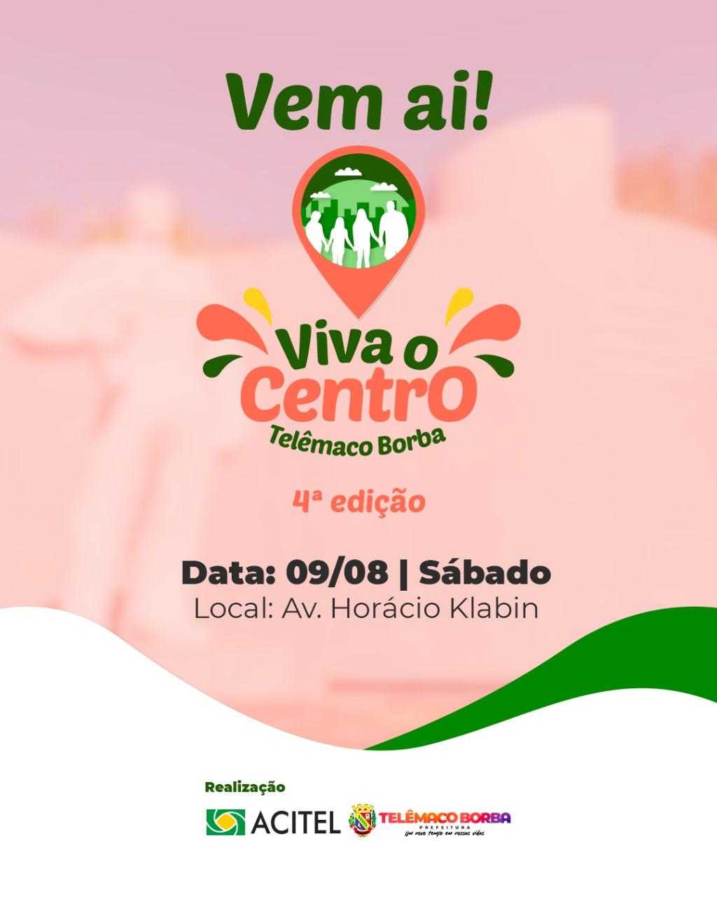 Telêmaco Borba realiza, neste sábado (9), 4ª edição do Viva o Centro